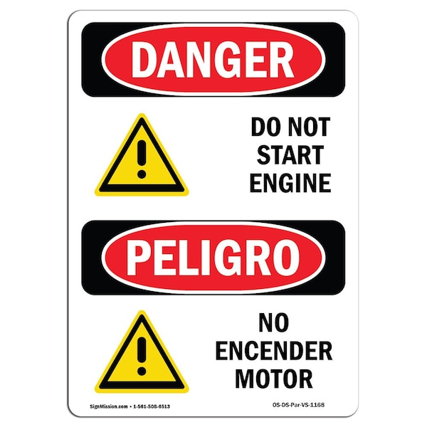Safety Sign, OSHA Danger, 24" Height, Aluminum, Do Not Start Engine Bilingual Spanish